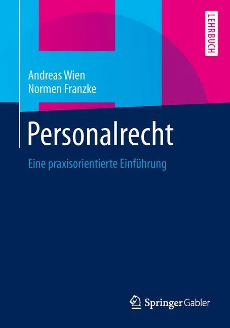Cover: 9783658029678 | Personalrecht | Eine praxisorientierte Einführung | Franzke (u. a.)