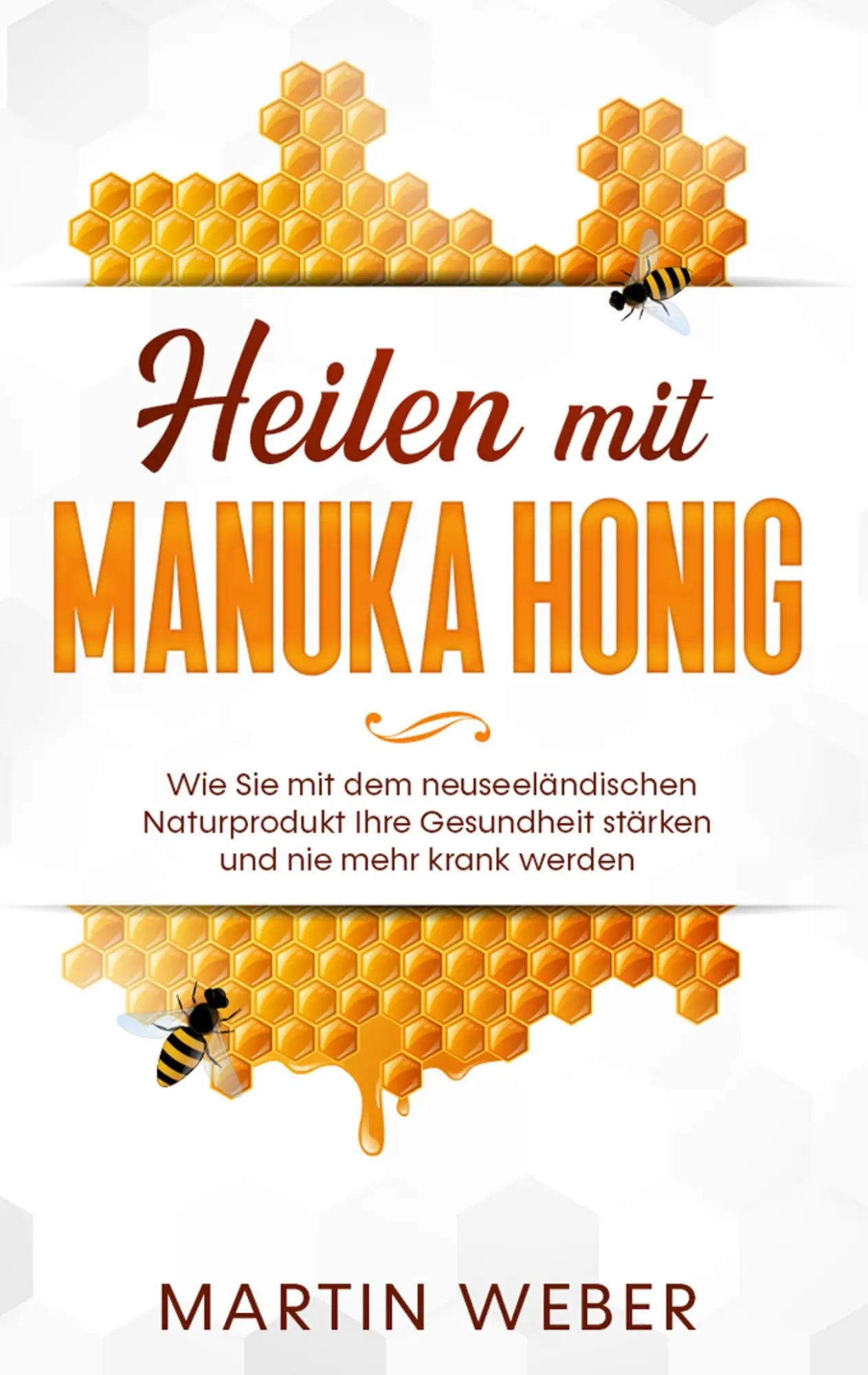 Cover: 9783751919678 | Heilen mit Manuka Honig: Wie Sie mit dem neuseeländischen...