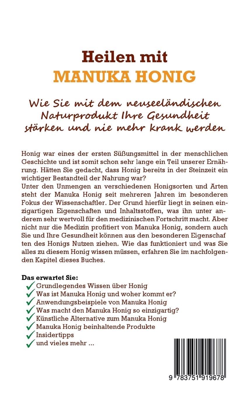 Rückseite: 9783751919678 | Heilen mit Manuka Honig: Wie Sie mit dem neuseeländischen...