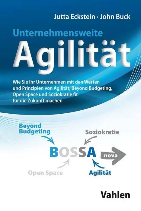 Cover: 9783800659678 | Unternehmensweite Agilität | Jutta Eckstein (u. a.) | Taschenbuch