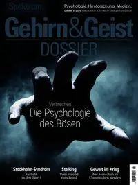 Cover: 9783958929678 | Gehirn&amp;Geist Dossier 5/2025 Die Psychologie des Bösen | Wissenschaft
