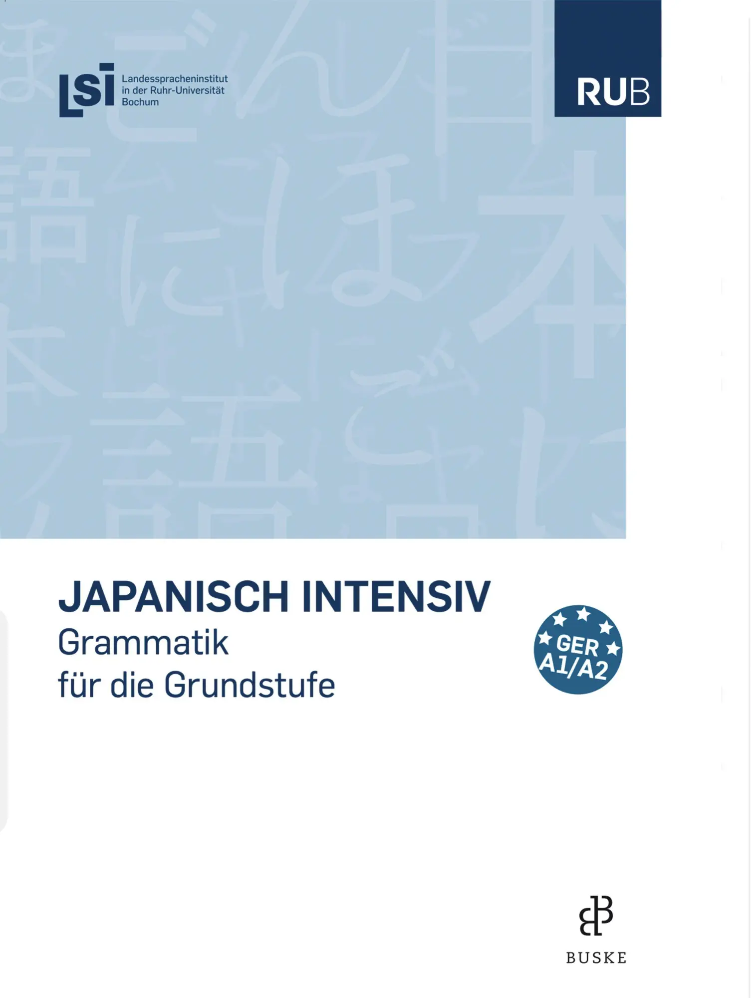 Cover: 9783967699678 | Japanisch intensiv | Grammatik für die Grundstufe | Bochum | Buch
