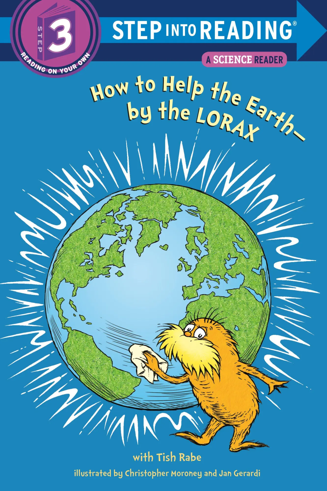 Cover: 9780375869778 | How to Help the Earth-By the Lorax (Dr. Seuss) | Tish Rabe | Buch