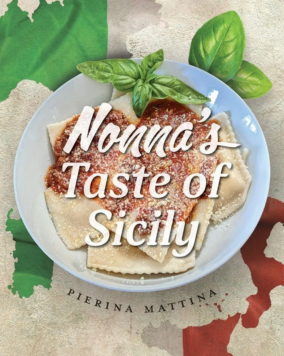 Cover: 9781039159778 | Nonna's Taste Of Sicily | Pierina Mattina | Taschenbuch | Englisch