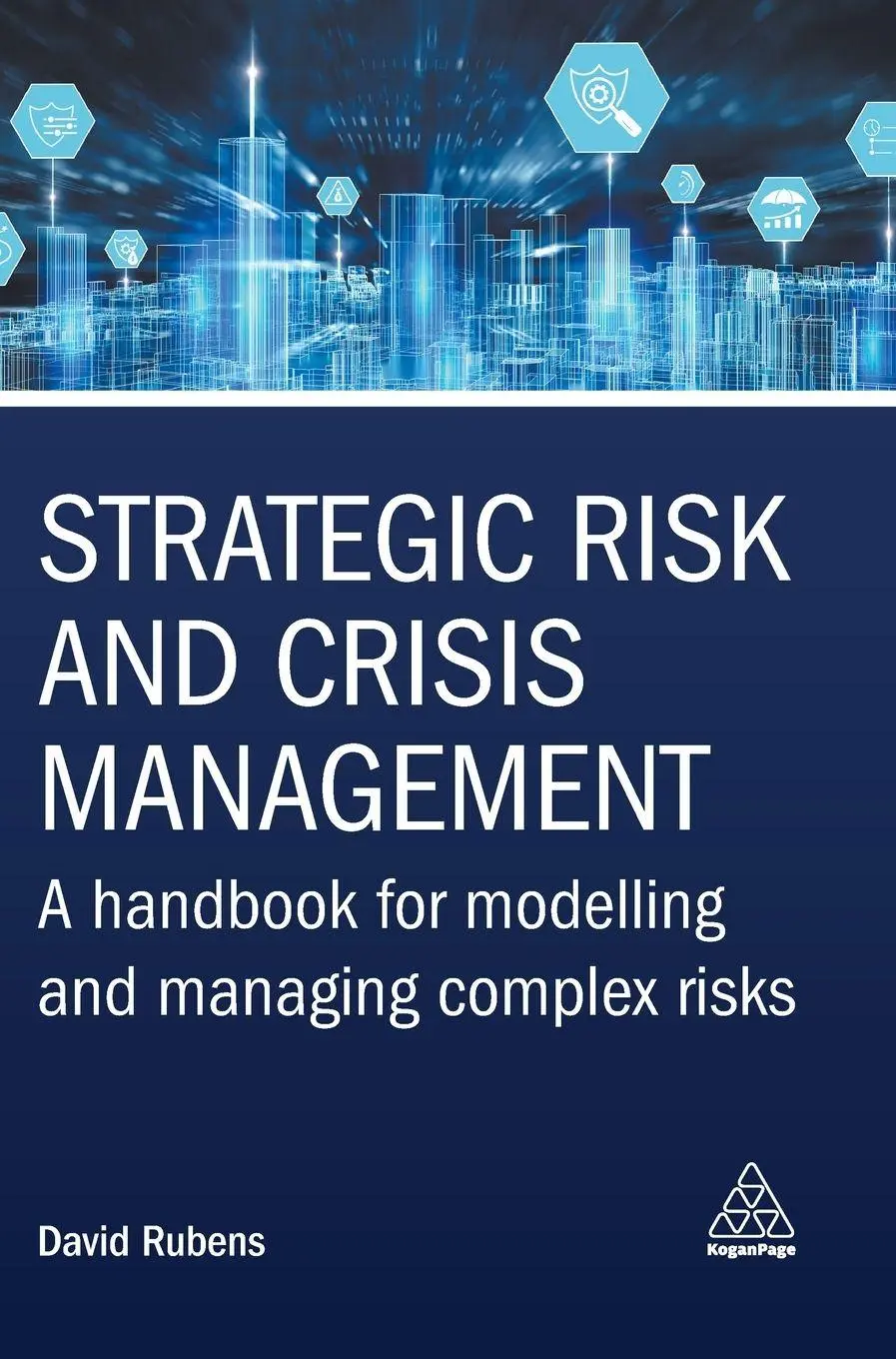 Cover: 9781398609778 | Strategic Risk and Crisis Management | David Rubens (u. a.) | Buch