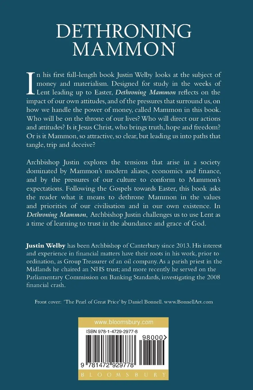 Rückseite: 9781472929778 | Dethroning Mammon: Making Money Serve Grace | Justin Welby | Buch