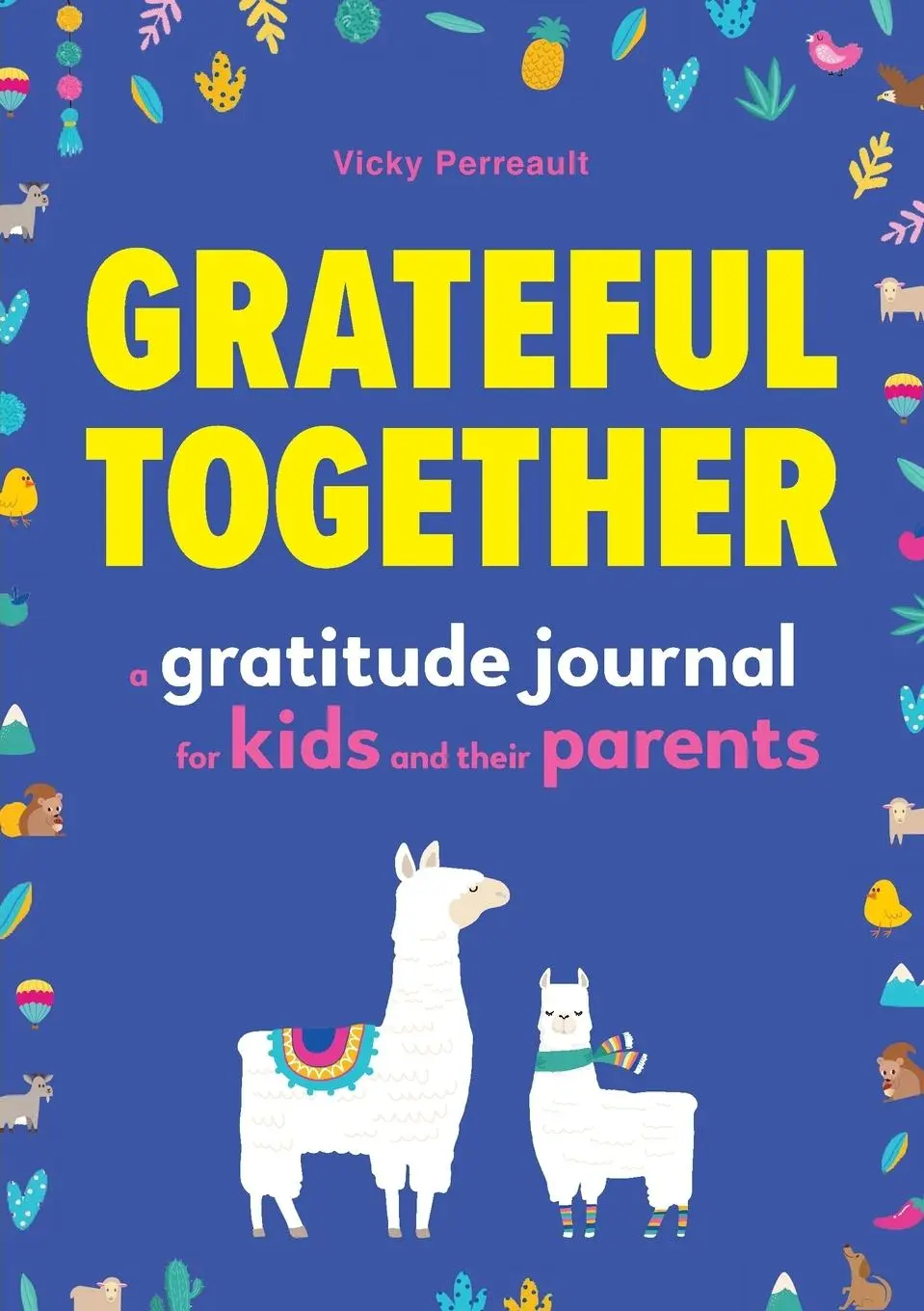 Cover: 9781641529778 | Grateful Together | A Gratitude Journal for Kids and Their Parents