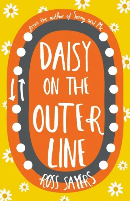Cover: 9781911279778 | Daisy on the Outer Line | Ross Sayers | Taschenbuch | Englisch | 2020