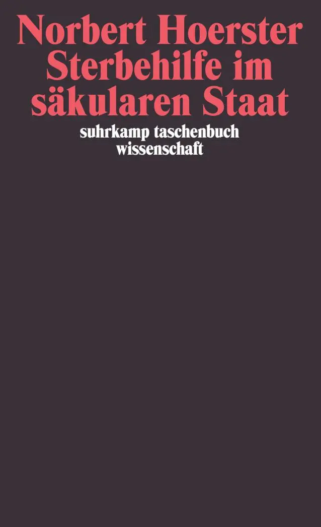 Cover: 9783518289778 | Sterbehilfe im säkularen Staat | Norbert Hoerster | Taschenbuch | 1998