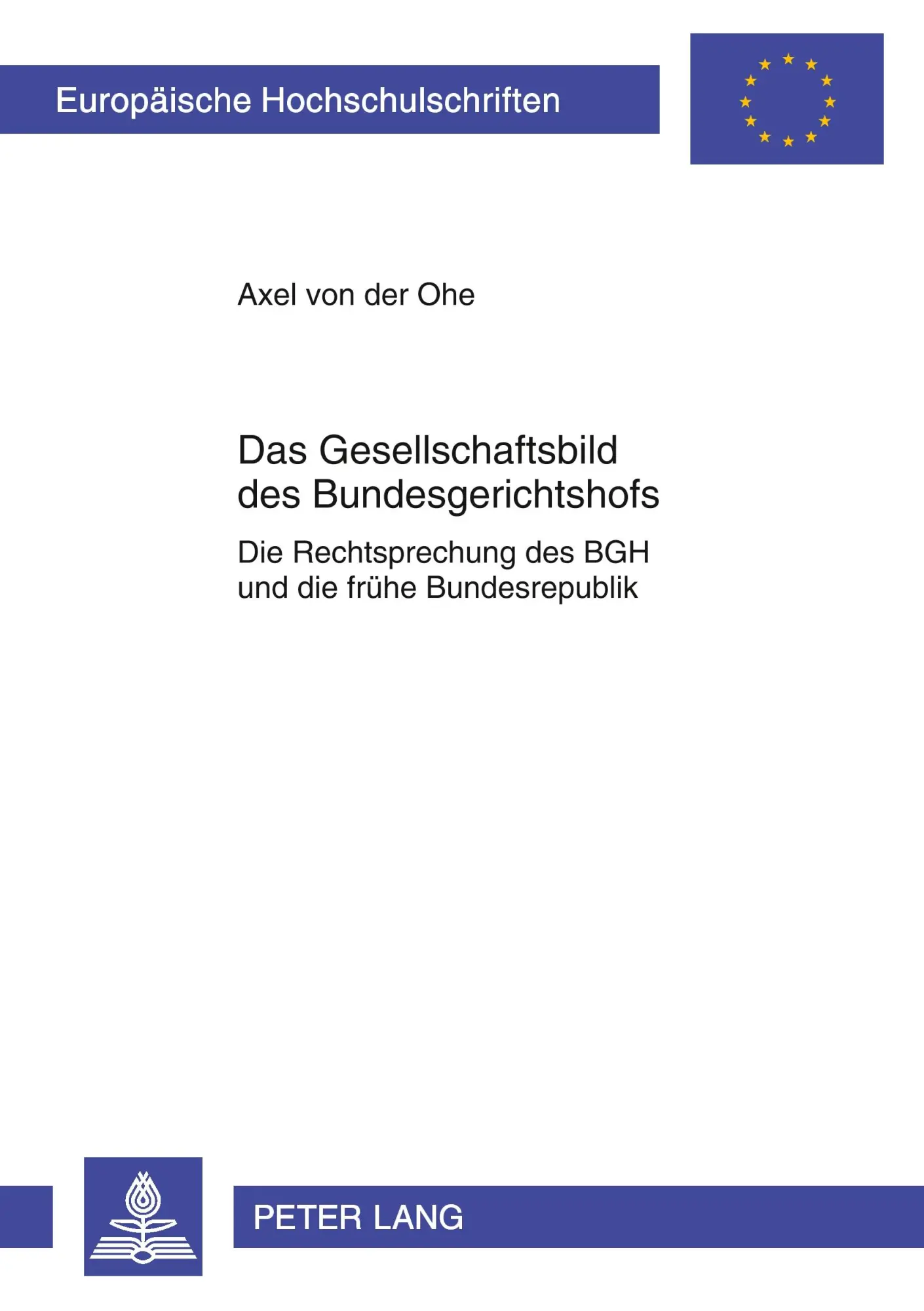 Cover: 9783631599778 | Das Gesellschaftsbild des Bundesgerichtshofs | Axel Von Der Ohe | Buch