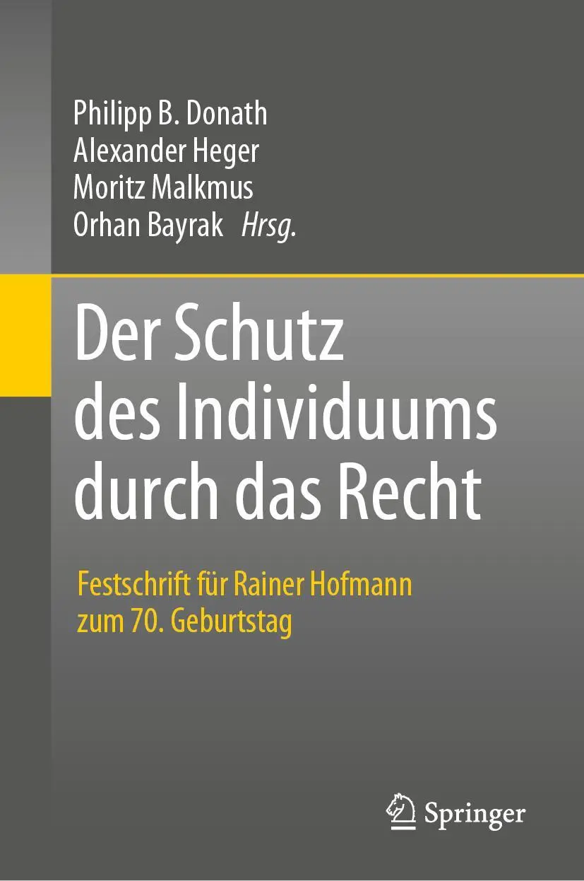 Cover: 9783662669778 | Der Schutz des Individuums durch das Recht | Philipp B. Donath (u. a.)