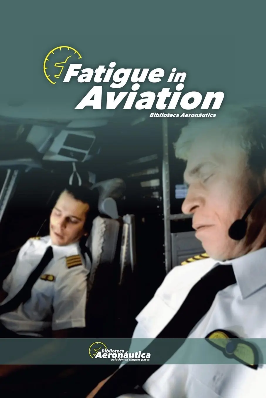 Cover: 9798227549778 | Fatigue in aviation | Biblioteca Aeronáutica | Taschenbuch | Englisch