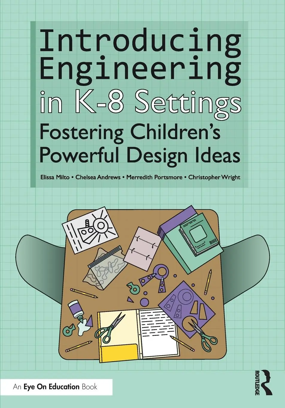 Cover: 9781032429878 | Introducing Engineering in K-8 Settings | Elissa Milto (u. a.) | Buch