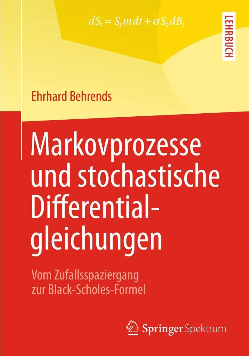 Cover: 9783658009878 | Markovprozesse und stochastische Differentialgleichungen | Behrends