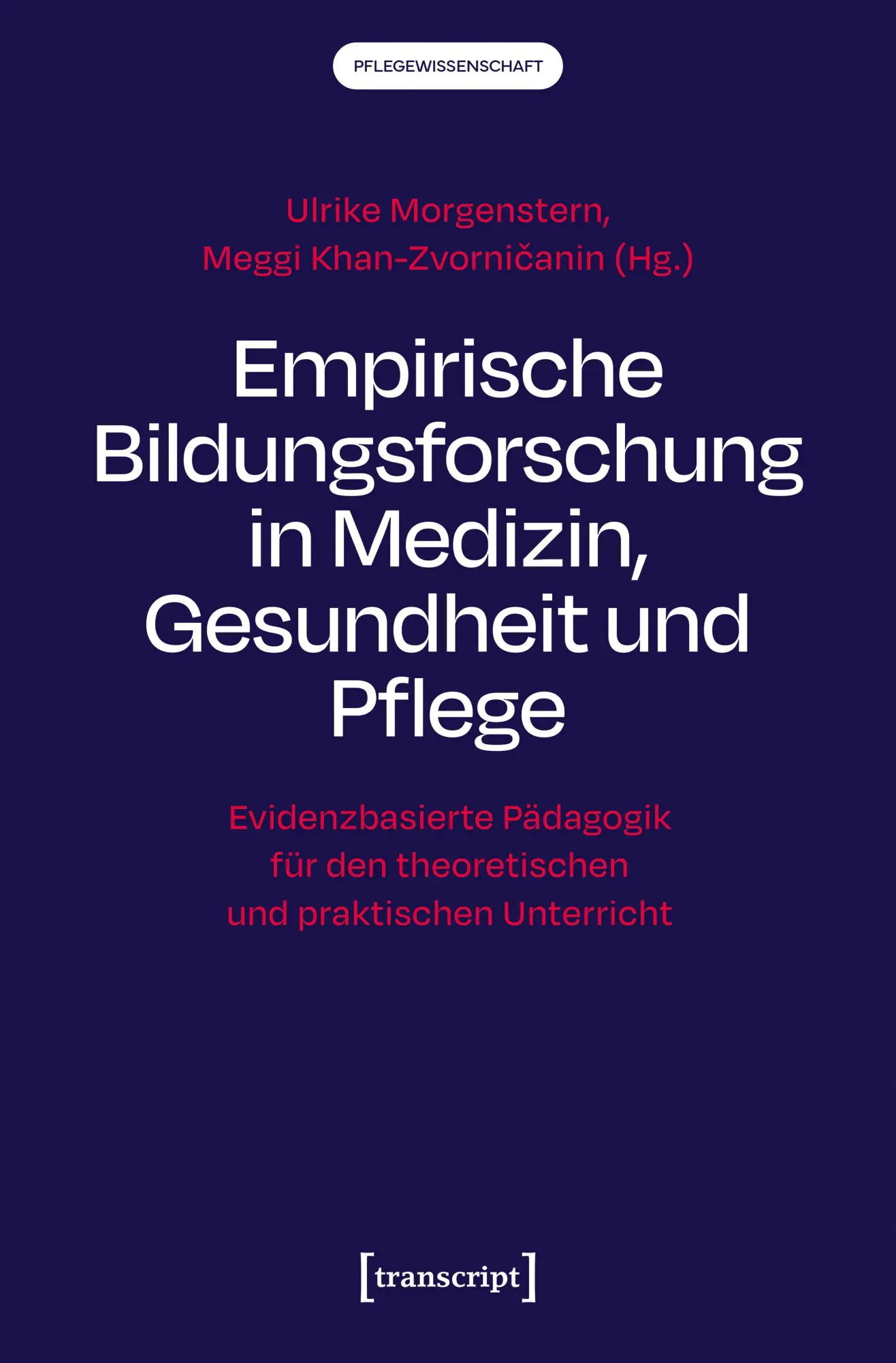 Cover: 9783837679878 | Empirische Bildungsforschung in Medizin, Gesundheit und Pflege | Buch
