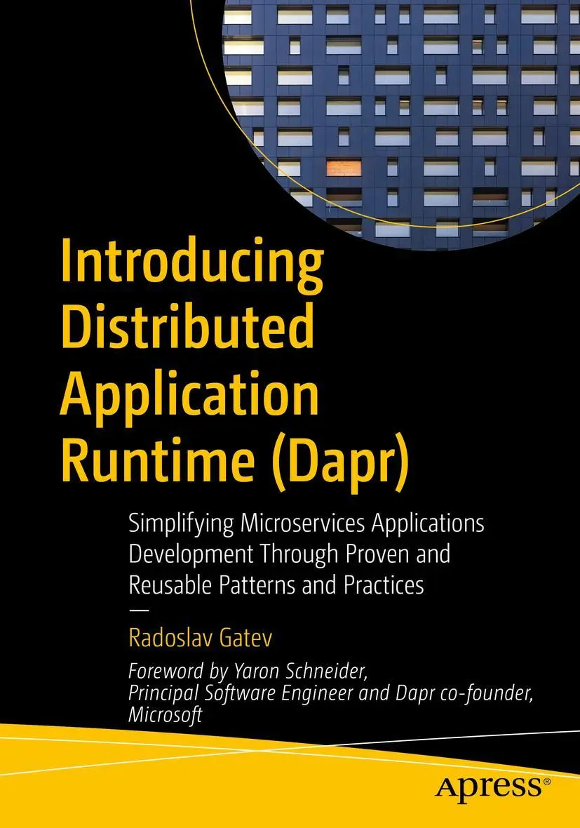 Cover: 9781484269978 | Introducing Distributed Application Runtime (Dapr) | Radoslav Gatev