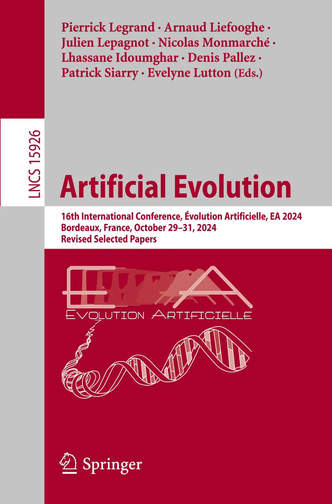 Artificial Evolution: 16th International Conference, Évolution Artificielle, EA 2024, Bordeaux, France, October 29–31, 2024, Revised Selected Papers (Lecture Notes in Computer Science, 15926)