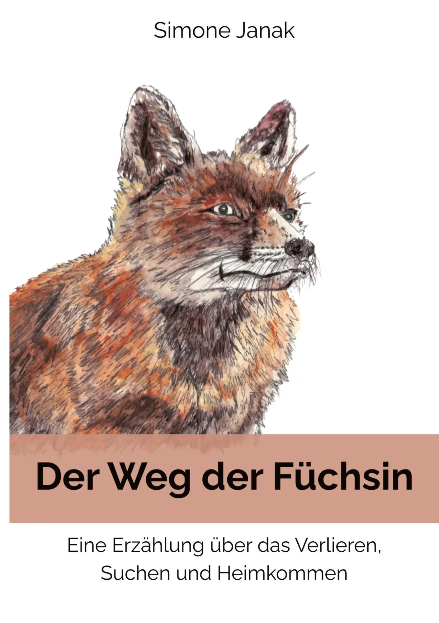 Cover: 9783384769978 | Der Weg der Füchsin | Simone Janak | Taschenbuch | 112 S. | Deutsch