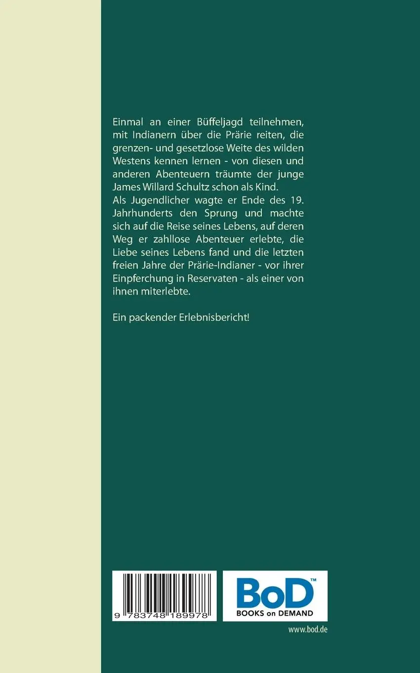 Rückseite: 9783748189978 | Mein Leben als Indianer | James Willard Schultz | Taschenbuch | 416 S.