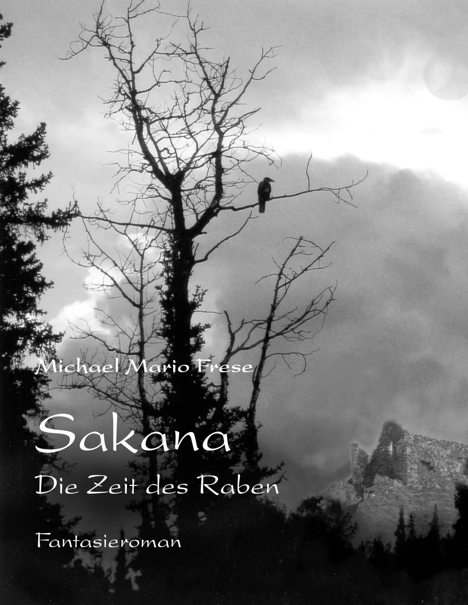Sakana: Die Zeit des Raben