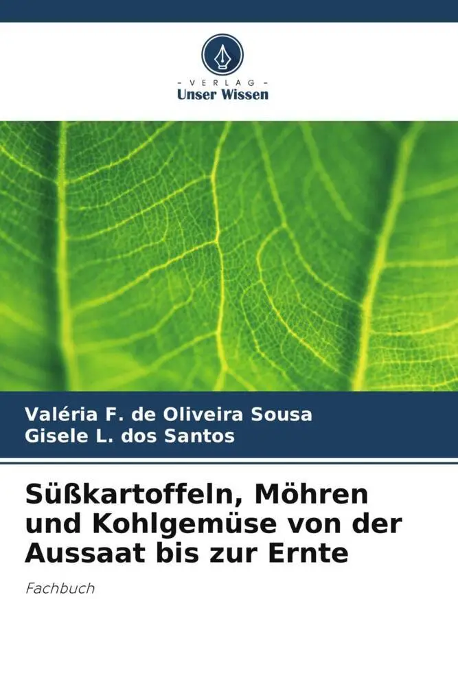 Cover: 9786206259978 | Süßkartoffeln, Möhren und Kohlgemüse von der Aussaat bis zur Ernte