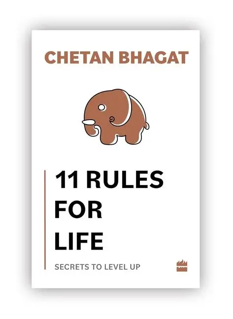 Cover: 9789356999978 | 11 Rules For Life | Secrets to Level Up | Chetan Bhagat | Taschenbuch