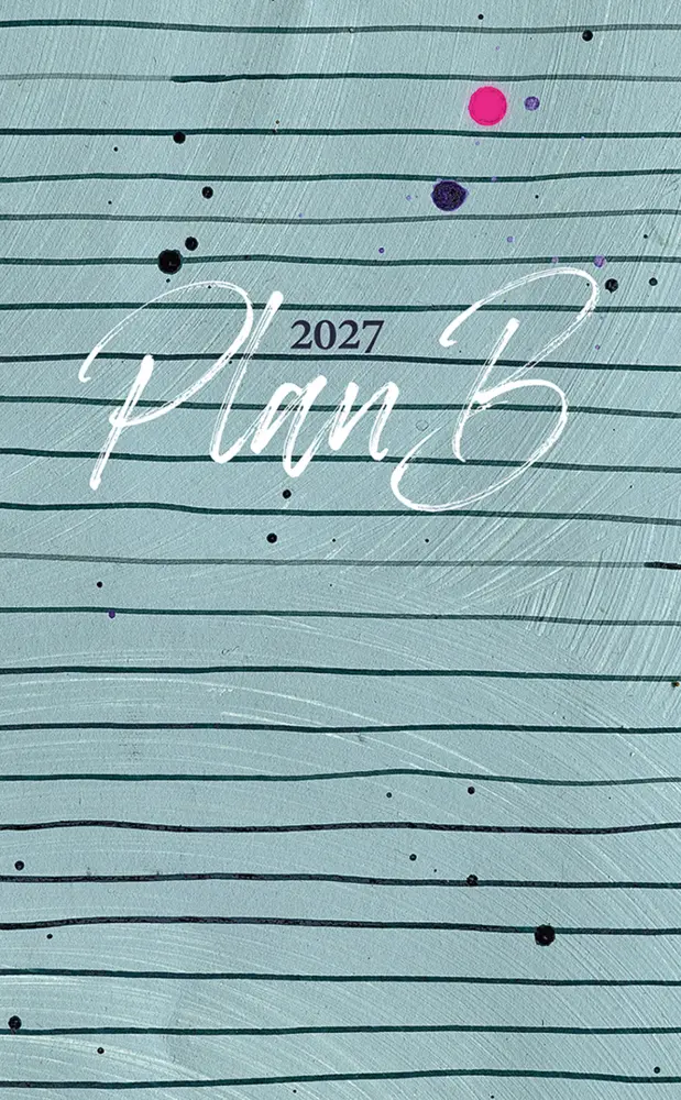 Cover: 4262494720079 | Plan B 2027 | Wochenkalender | Haupt Verlag | Kalender | 144 S. | 2027