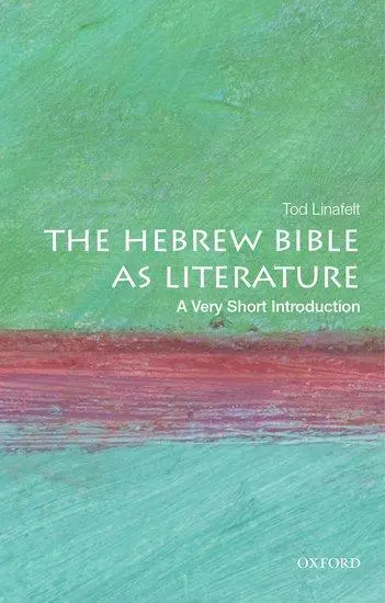 Cover: 9780195300079 | The Hebrew Bible as Literature | A Very Short Introduction | Linafelt