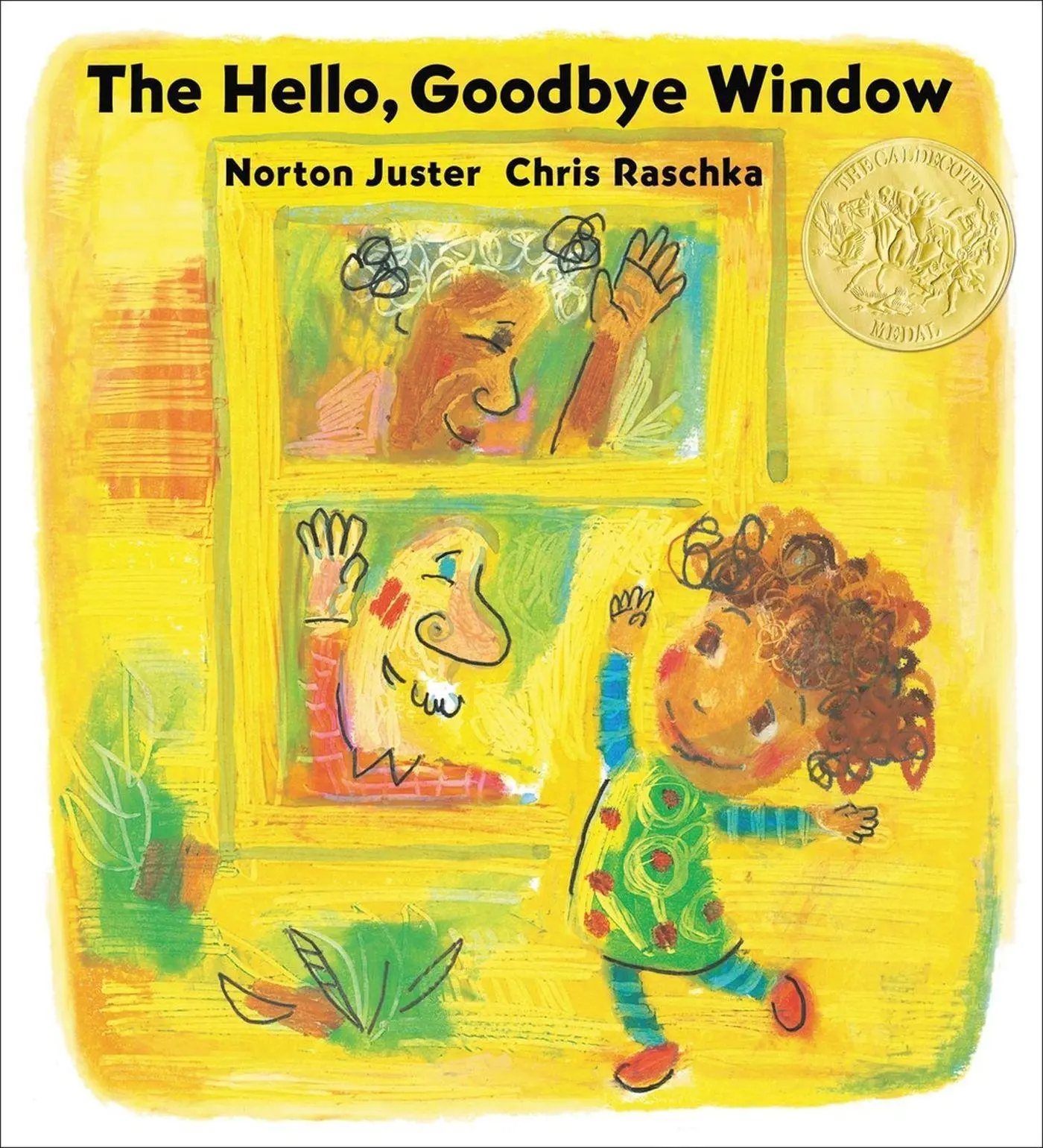 Cover: 9780316550079 | The Hello, Goodbye Window (Caldecott Medal Winner) | Norton Juster