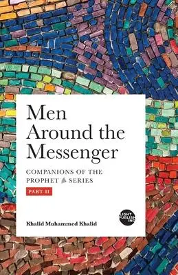 Cover: 9781915570079 | Men Around the Messenger - Part II | Khalid Muhammed Khalid | Buch