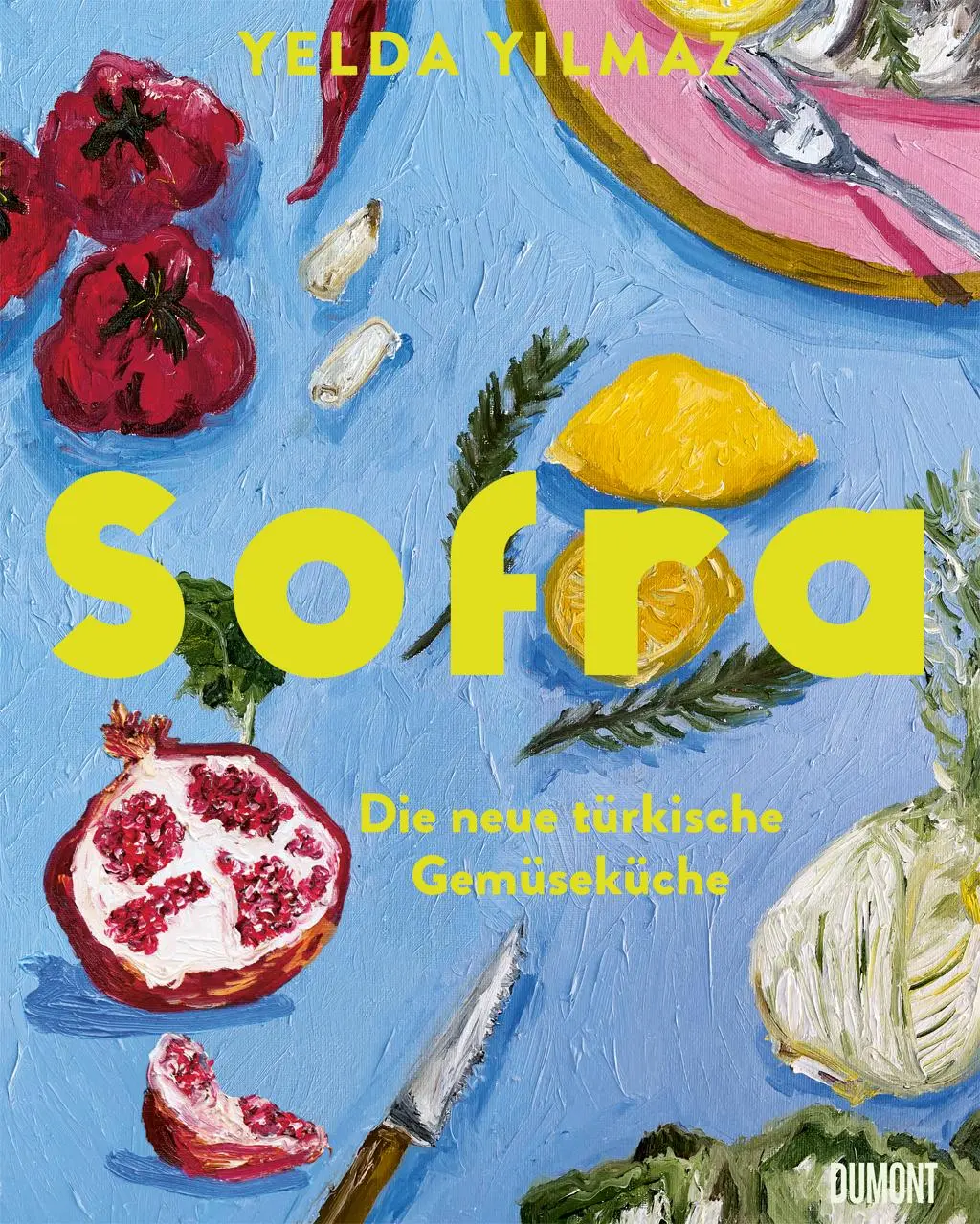 Cover: 9783755820079 | Sofra | Die neue türkische Gemüseküche | Yelda Yilmaz | Buch | 208 S.