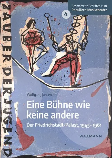 Cover: 9783818800079 | Eine Bühne wie keine andere | Der Friedrichstadt-Palast, 1945-1961