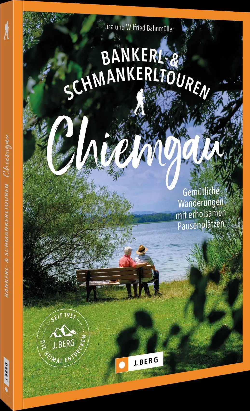 Cover: 9783987030079 | Bankerl-&amp; Schmankerltouren Chiemgau | Wilfried Und Lisa Bahnmüller