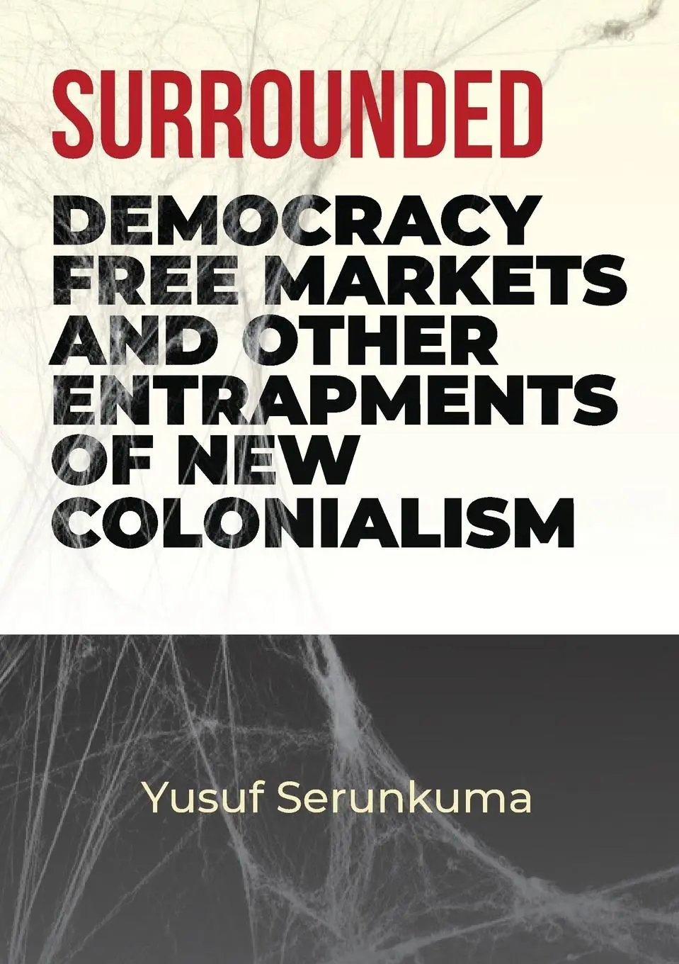 Cover: 9789913620079 | Surrounded | Yusuf Serunkuma | Taschenbuch | Englisch | 2025