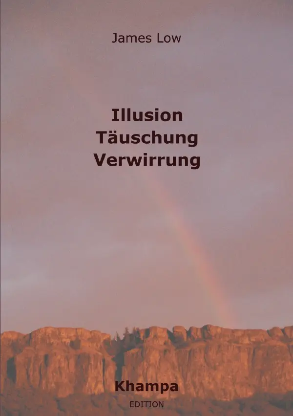 Cover: 9783565590179 | Illusion-Täuschung-Verwirrung | DE | James Low | Taschenbuch | 316 S.