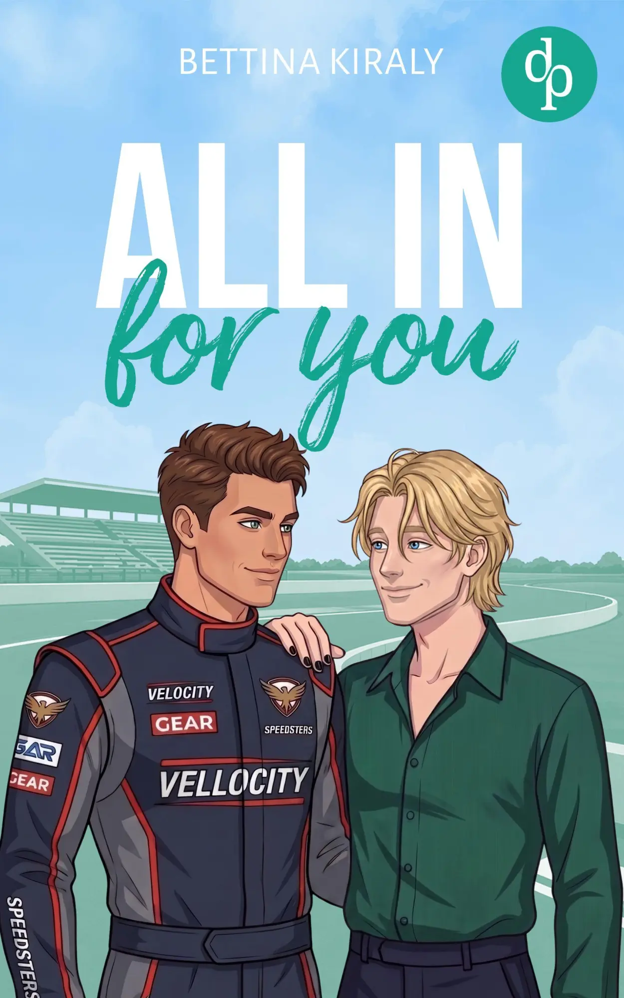 Cover: 9783694050179 | All in for You | Bettina Kiraly | Taschenbuch | Love in the fast Lane