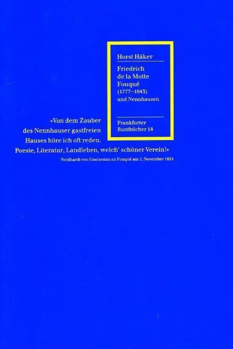 Cover: 9783969820179 | Friedrich de la Motte Fouqué (1777-1843) und Nennhausen | Horst Häker