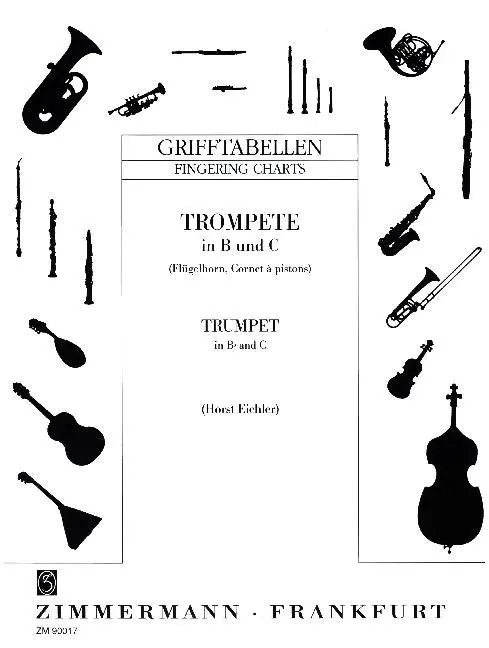 Cover: 9790010900179 | Grifftabelle für Trompete in B, C | Horst Eichler | Buch | 4 S. | 1987