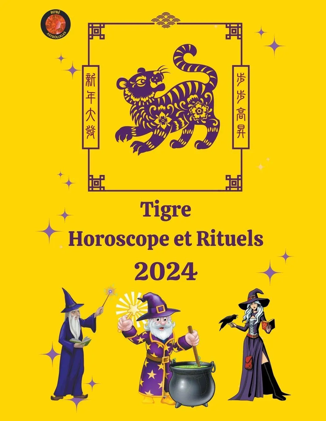 Cover: 9798223120179 | Tigre Horoscope et Rituels 2024 | Alina A Rubi (u. a.) | Taschenbuch