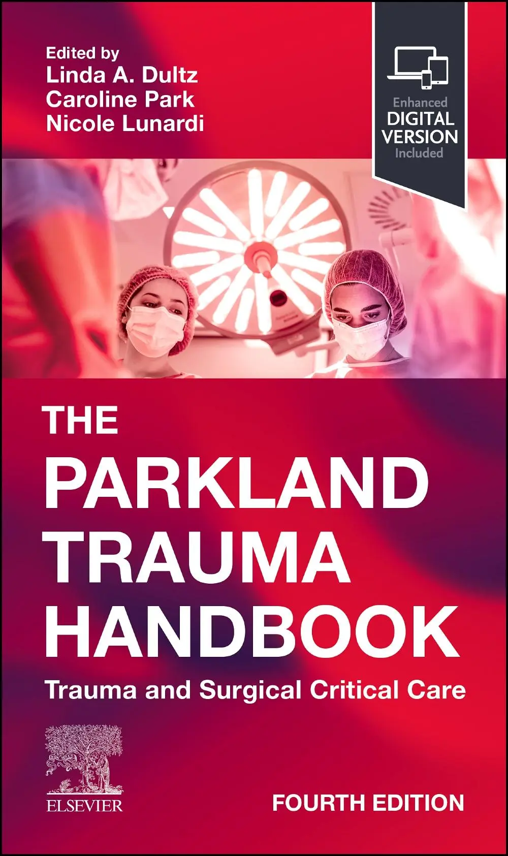 Cover: 9780443250279 | The Parkland Trauma Handbook | Trauma and Surgical Critical Care