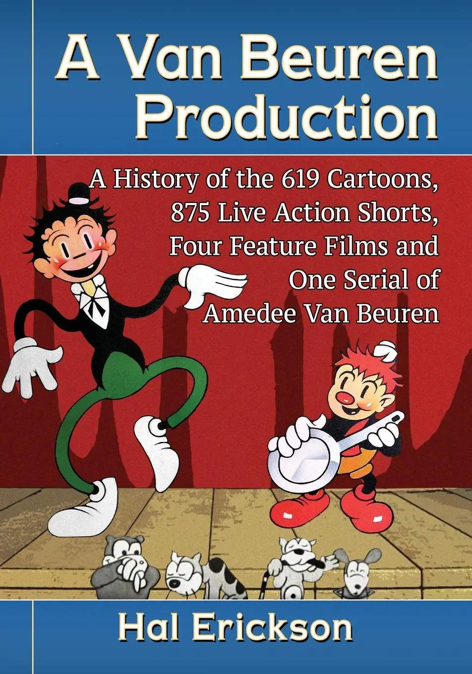 Cover: 9781476680279 | A Van Beuren Production | Hal Erickson | Taschenbuch | Englisch | 2020