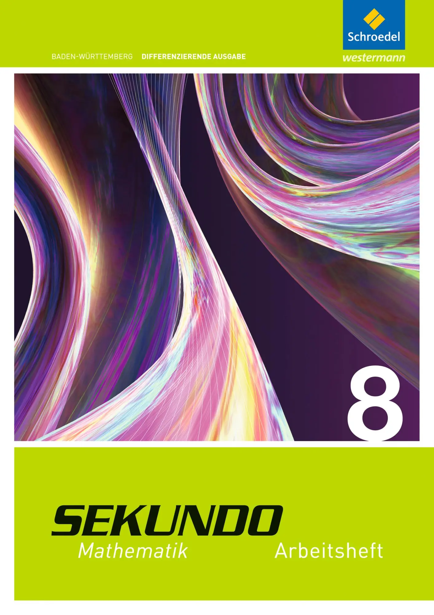 Cover: 9783507850279 | Sekundo 8. Arbeitsheft. Baden-Württemberg | Martina Lenze | Broschüre