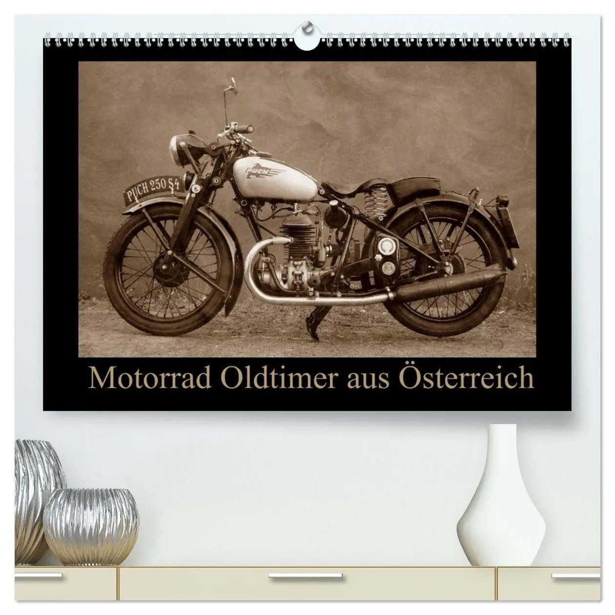 Cover: 9783516140279 | Motorrad Oldtimer aus Österreich (hochwertiger Premium Wandkalender...