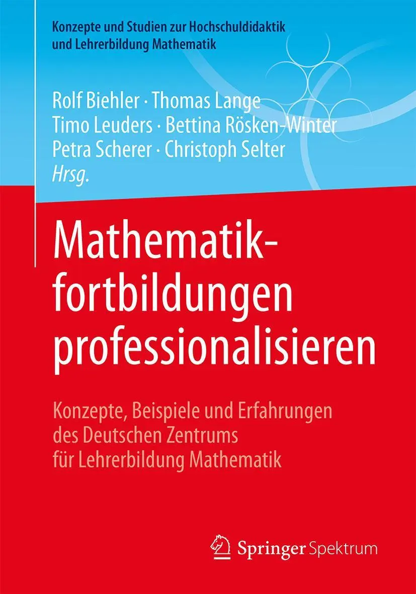 Cover: 9783658190279 | Mathematikfortbildungen professionalisieren | Rolf Biehler (u. a.)