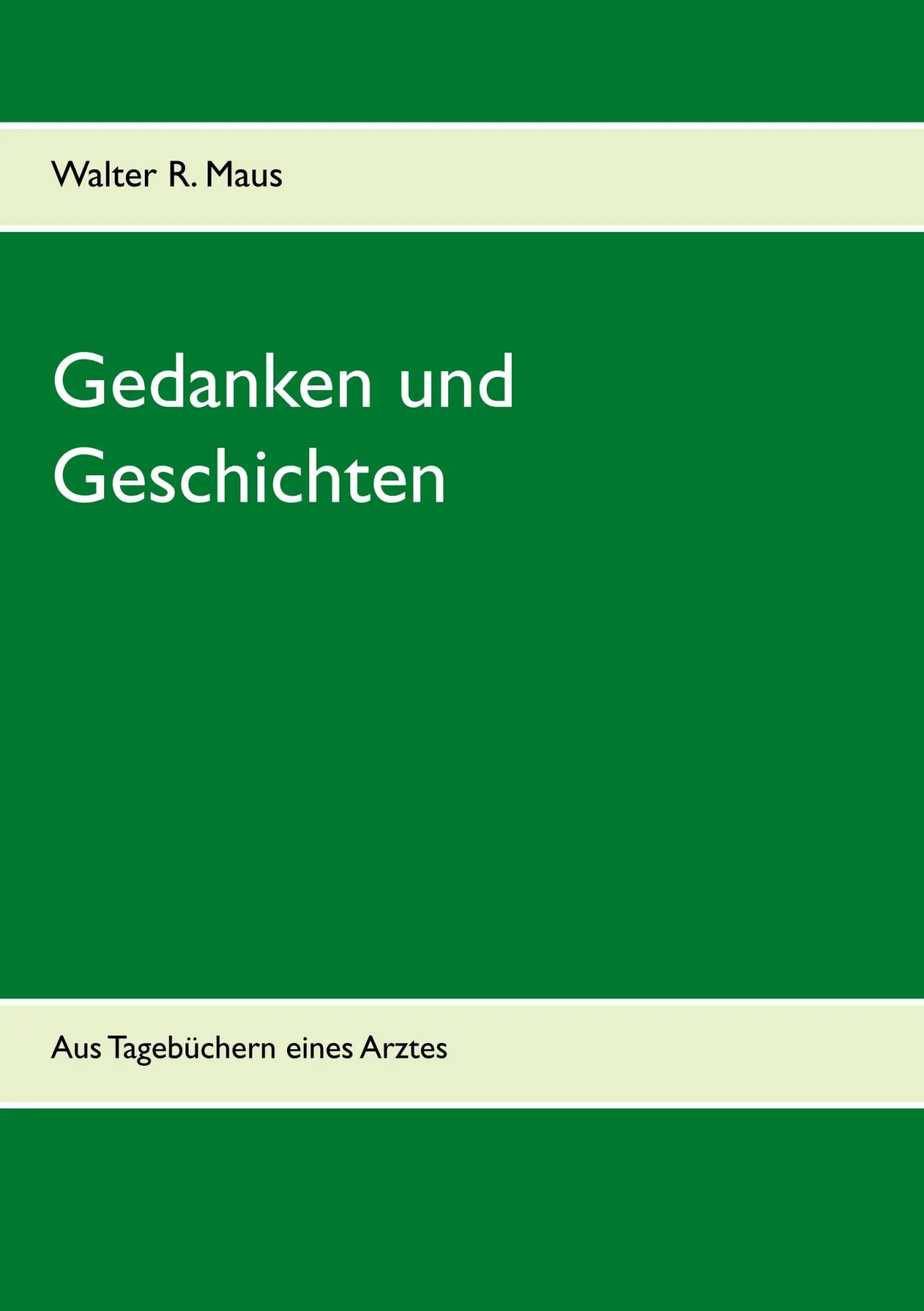Cover: 9783746060279 | Gedanken und Geschichten | Aus Tagebüchern eines Arztes | Maus | Buch