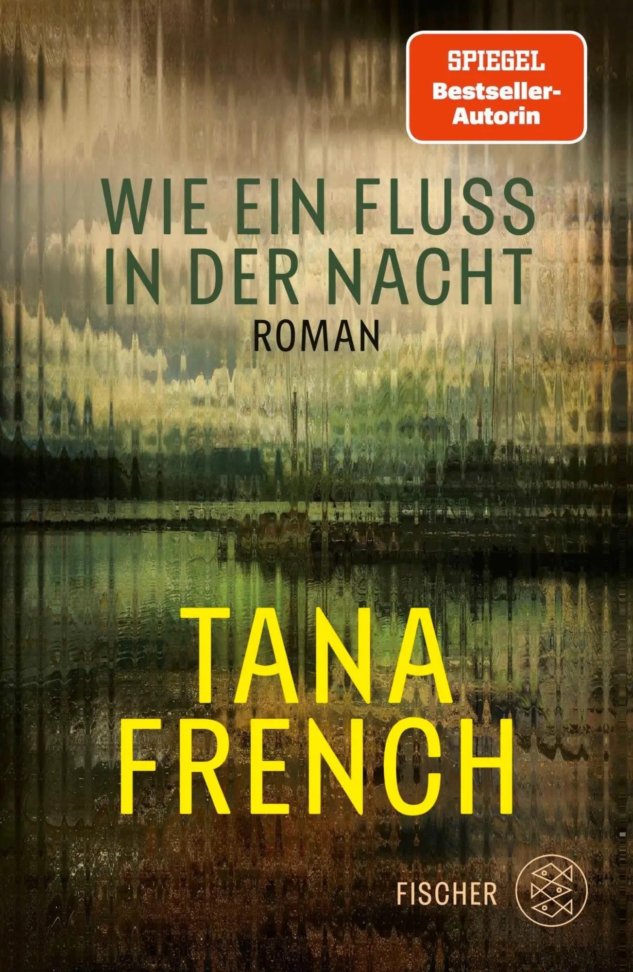 Cover: 9783758700279 | Wie ein Fluss in der Nacht | Tana French | Buch | 560 S. | Deutsch