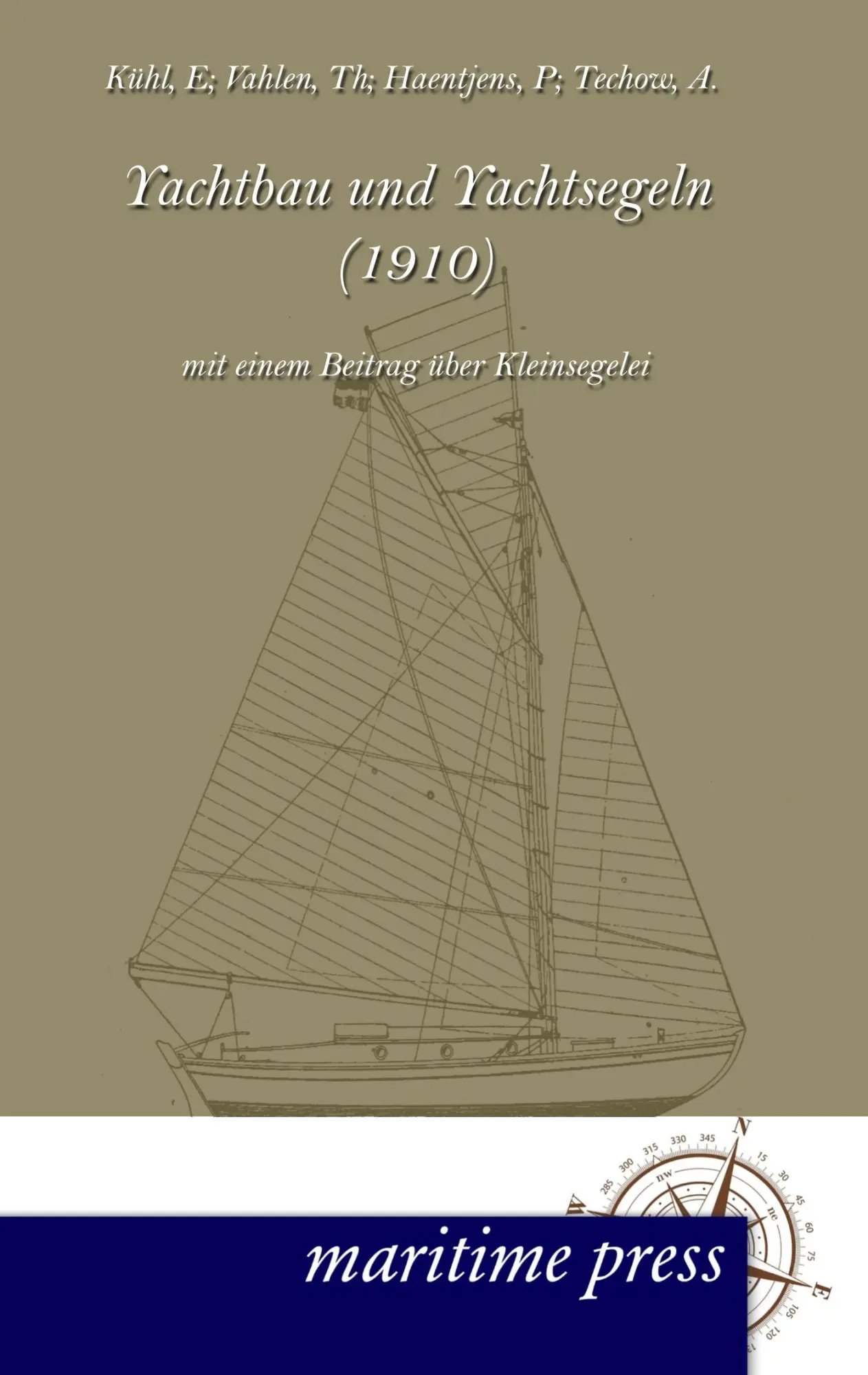 Cover: 9783954270279 | Yachtbau und Yachtsegeln (1910) | mit einem Beitrag über Kleinsegelei