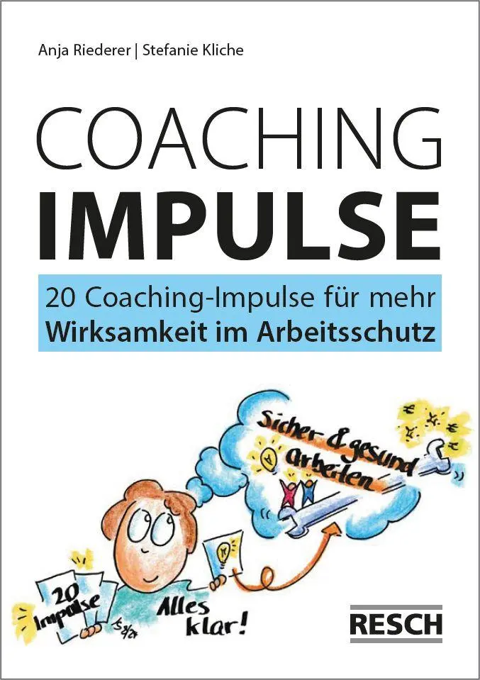 Cover: 9783961580279 | 20 Coaching-Impulse für mehr Wirksamkeit im Arbeitsschutz | Broschüre