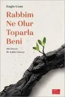Cover: 9786255790279 | Rabbim Ne Olur Toparla Beni | Sifa Isteyen Bir Kalbin Yakarisi | Uzun