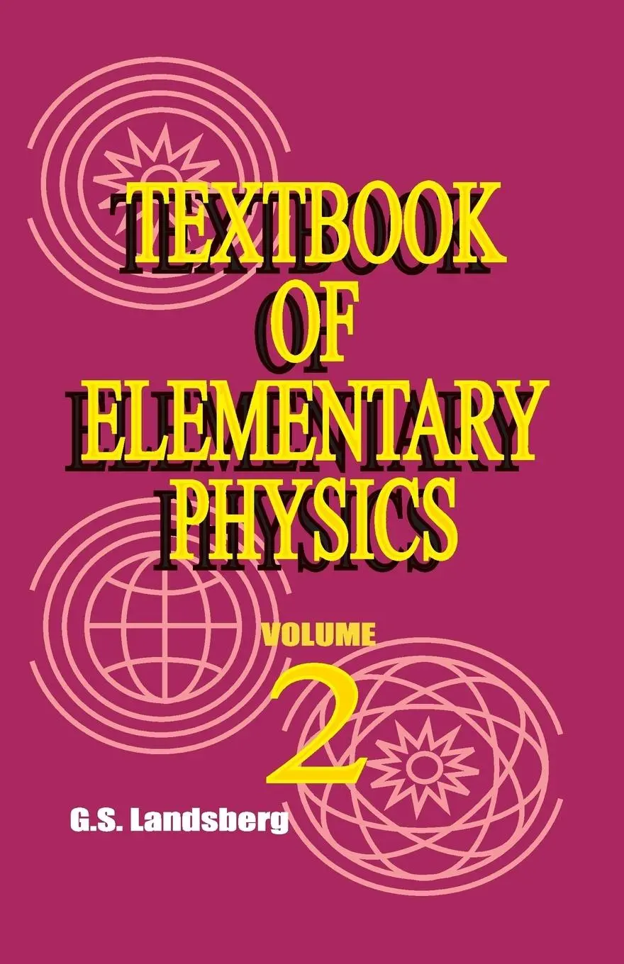 Cover: 9780898750379 | Textbook of Elementary Physics | Volume 2, Electricity and Magnetism